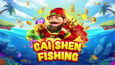 SuperAce88 Cai Shen Fishing .